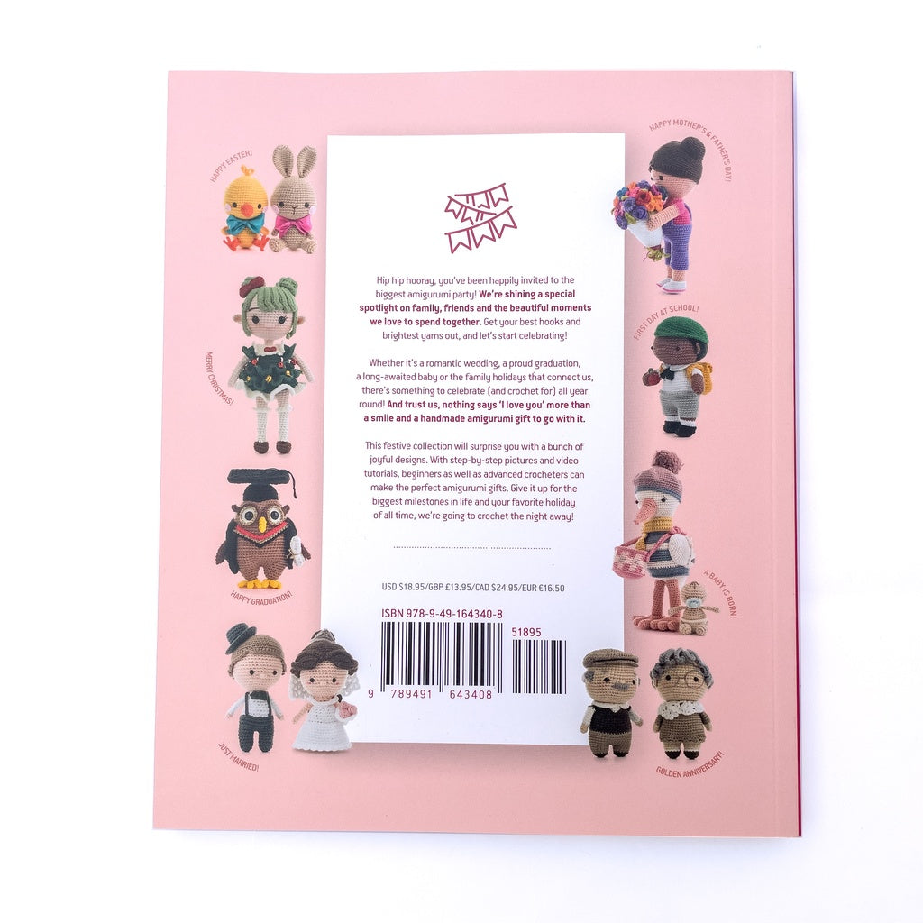 Amigurumi Friends and Celebrations: Crochet a Bunch of Festive Presents