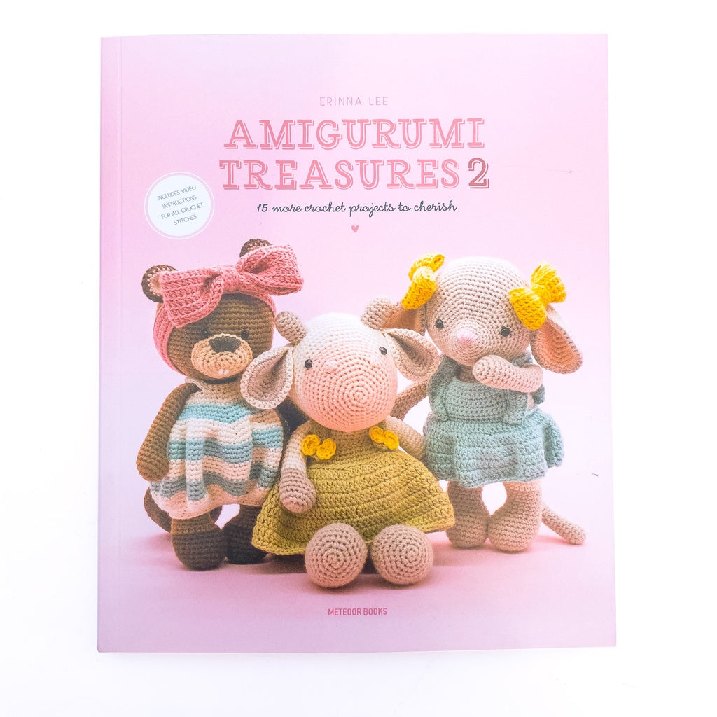 Amigurumi Treasures 2: 15 More Crochet Projects To Cherish by Erinna Lee
